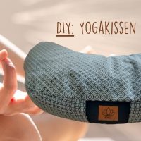 DIY: Yogakissen nähen DIY: Yogakissen nähen